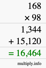 How to calculate 168 times 98 using long multiplication How to calculate 168 times 98 using long multiplication