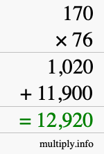 How to calculate 170 times 76 using long multiplication How to calculate 170 times 76 using long multiplication