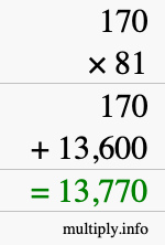 How to calculate 170 times 81 using long multiplication