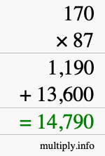 How to calculate 170 times 87 using long multiplication How to calculate 170 times 87 using long multiplication