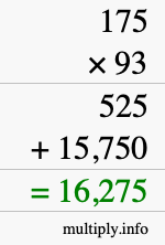 How to calculate 175 times 93 using long multiplication How to calculate 175 times 93 using long multiplication