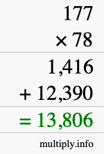 How to calculate 177 times 78 using long multiplication How to calculate 177 times 78 using long multiplication