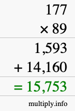How to calculate 177 times 89 using long multiplication How to calculate 177 times 89 using long multiplication