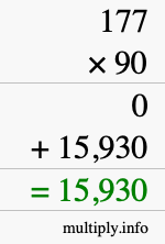How to calculate 177 times 90 using long multiplication How to calculate 177 times 90 using long multiplication
