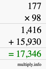 How to calculate 177 times 98 using long multiplication How to calculate 177 times 98 using long multiplication