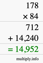 How to calculate 178 times 84 using long multiplication