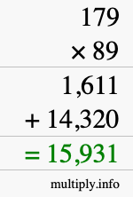 How to calculate 179 times 89 using long multiplication How to calculate 179 times 89 using long multiplication