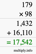 How to calculate 179 times 98 using long multiplication How to calculate 179 times 98 using long multiplication