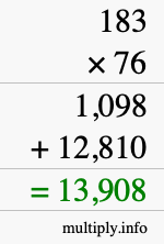 How to calculate 183 times 76 using long multiplication How to calculate 183 times 76 using long multiplication