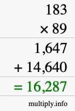 How to calculate 183 times 89 using long multiplication How to calculate 183 times 89 using long multiplication