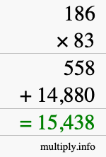 How to calculate 186 times 83 using long multiplication How to calculate 186 times 83 using long multiplication
