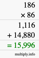How to calculate 186 times 86 using long multiplication