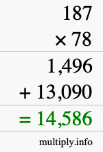 How to calculate 187 times 78 using long multiplication How to calculate 187 times 78 using long multiplication