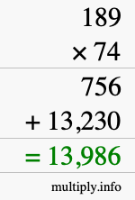 How to calculate 189 times 74 using long multiplication How to calculate 189 times 74 using long multiplication