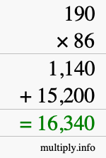 How to calculate 190 times 86 using long multiplication How to calculate 190 times 86 using long multiplication