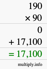 How to calculate 190 times 90 using long multiplication How to calculate 190 times 90 using long multiplication