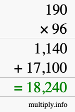 How to calculate 190 times 96 using long multiplication How to calculate 190 times 96 using long multiplication