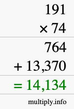 How to calculate 191 times 74 using long multiplication How to calculate 191 times 74 using long multiplication