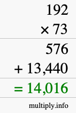 How to calculate 192 times 73 using long multiplication