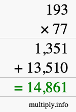 How to calculate 193 times 77 using long multiplication