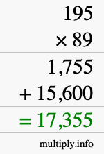 How to calculate 195 times 89 using long multiplication How to calculate 195 times 89 using long multiplication
