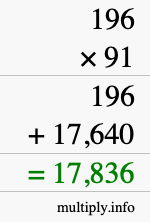 How to calculate 196 times 91 using long multiplication