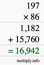 How to calculate 197 times 86 using long multiplication