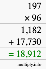 How to calculate 197 times 96 using long multiplication How to calculate 197 times 96 using long multiplication
