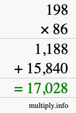 How to calculate 198 times 86 using long multiplication How to calculate 198 times 86 using long multiplication