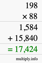 How to calculate 198 times 88 using long multiplication How to calculate 198 times 88 using long multiplication