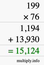How to calculate 199 times 76 using long multiplication