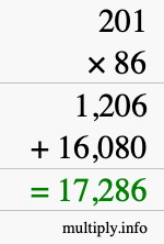 How to calculate 201 times 86 using long multiplication How to calculate 201 times 86 using long multiplication