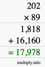 How to calculate 202 times 89 using long multiplication How to calculate 202 times 89 using long multiplication