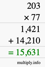 How to calculate 203 times 77 using long multiplication