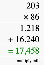 How to calculate 203 times 86 using long multiplication How to calculate 203 times 86 using long multiplication