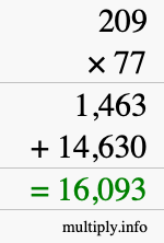 How to calculate 209 times 77 using long multiplication How to calculate 209 times 77 using long multiplication