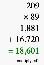 How to calculate 209 times 89 using long multiplication How to calculate 209 times 89 using long multiplication