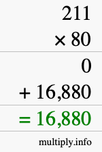 How to calculate 211 times 80 using long multiplication How to calculate 211 times 80 using long multiplication