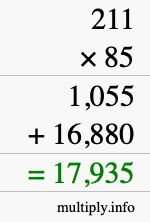 How to calculate 211 times 85 using long multiplication How to calculate 211 times 85 using long multiplication