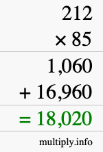 How to calculate 212 times 85 using long multiplication How to calculate 212 times 85 using long multiplication