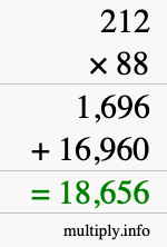 How to calculate 212 times 88 using long multiplication How to calculate 212 times 88 using long multiplication
