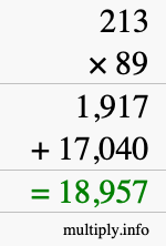 How to calculate 213 times 89 using long multiplication How to calculate 213 times 89 using long multiplication