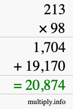 How to calculate 213 times 98 using long multiplication How to calculate 213 times 98 using long multiplication