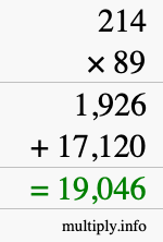 How to calculate 214 times 89 using long multiplication How to calculate 214 times 89 using long multiplication