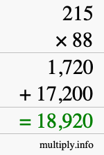 How to calculate 215 times 88 using long multiplication How to calculate 215 times 88 using long multiplication