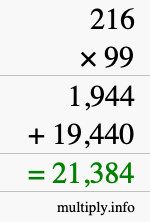 How to calculate 216 times 99 using long multiplication How to calculate 216 times 99 using long multiplication