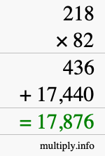 How to calculate 218 times 82 using long multiplication
