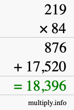 How to calculate 219 times 84 using long multiplication How to calculate 219 times 84 using long multiplication