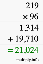 How to calculate 219 times 96 using long multiplication How to calculate 219 times 96 using long multiplication