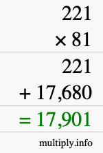 How to calculate 221 times 81 using long multiplication